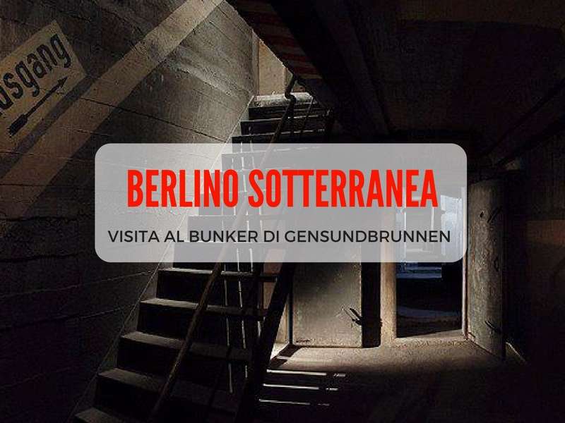 berlino-sotterranea-visita-bunker-gesundbrunnen